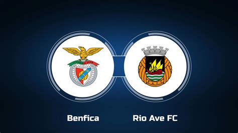 rio ave benfica stream